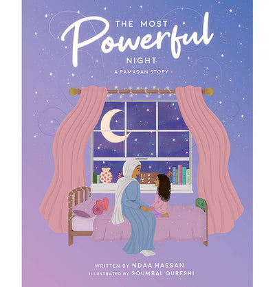 Beyond Books Publishing Book Islamic Children's Book | The Most Powerful Night: A Ramadan Story