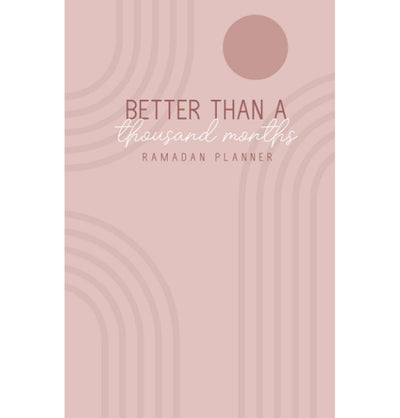 The Dua Journal Book The Dua Journal | Better Than a Thousand Months | Ramadan Journal & Planner